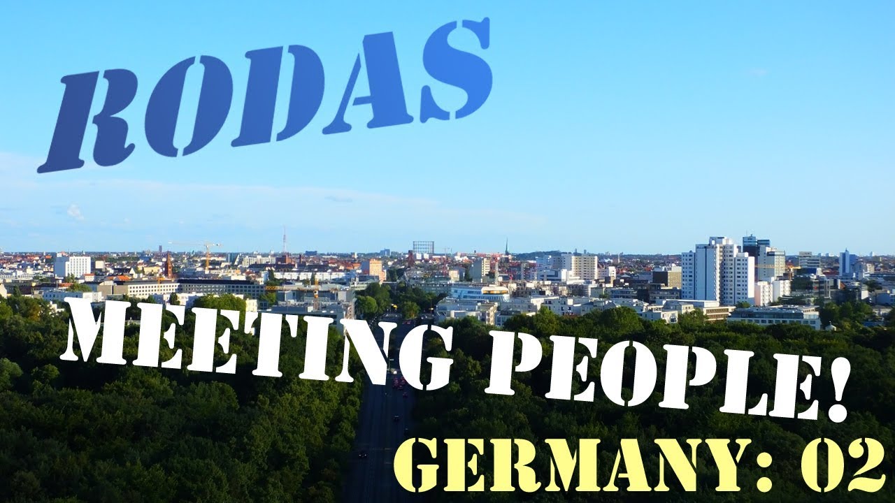 Meeting people! | RODAS Germany, Part 2