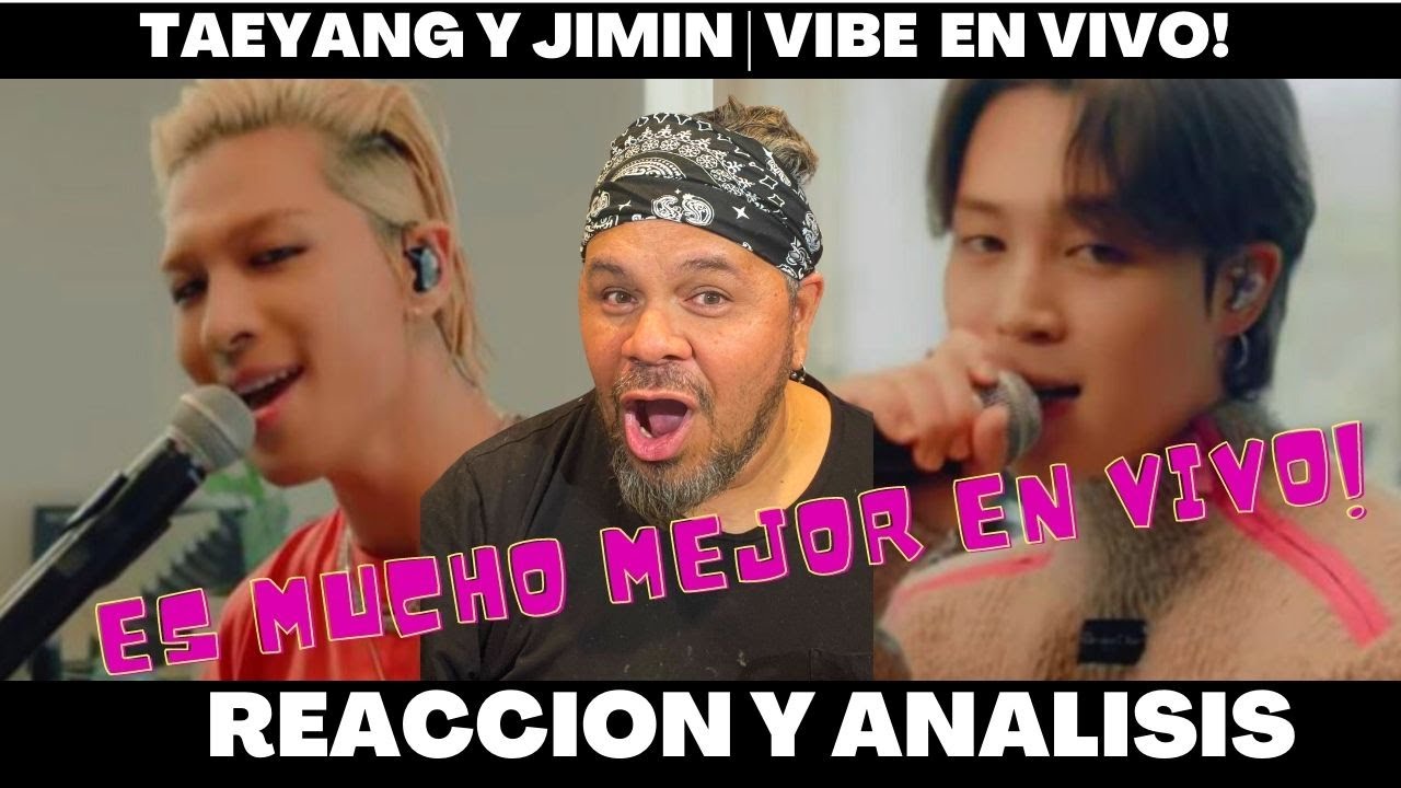 TAEYANG y JIMIN | VIBE en VIVO!!!! Es mucho mejor 😎😎😎