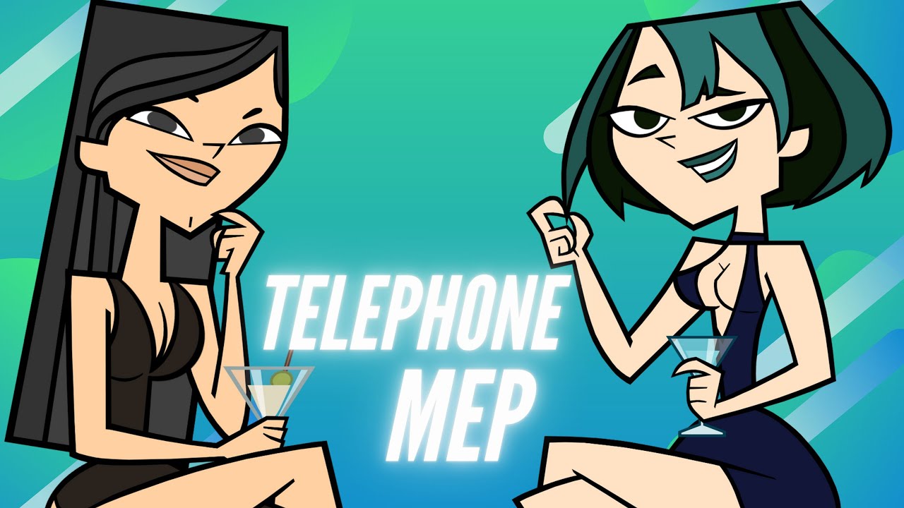 Total Drama Island - Telephone MEP | TdLoveStudio