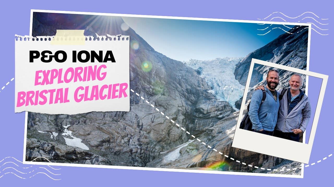 A Wet and Wonderful Journey to Olden's Brikstal Glacier | P&O Iona