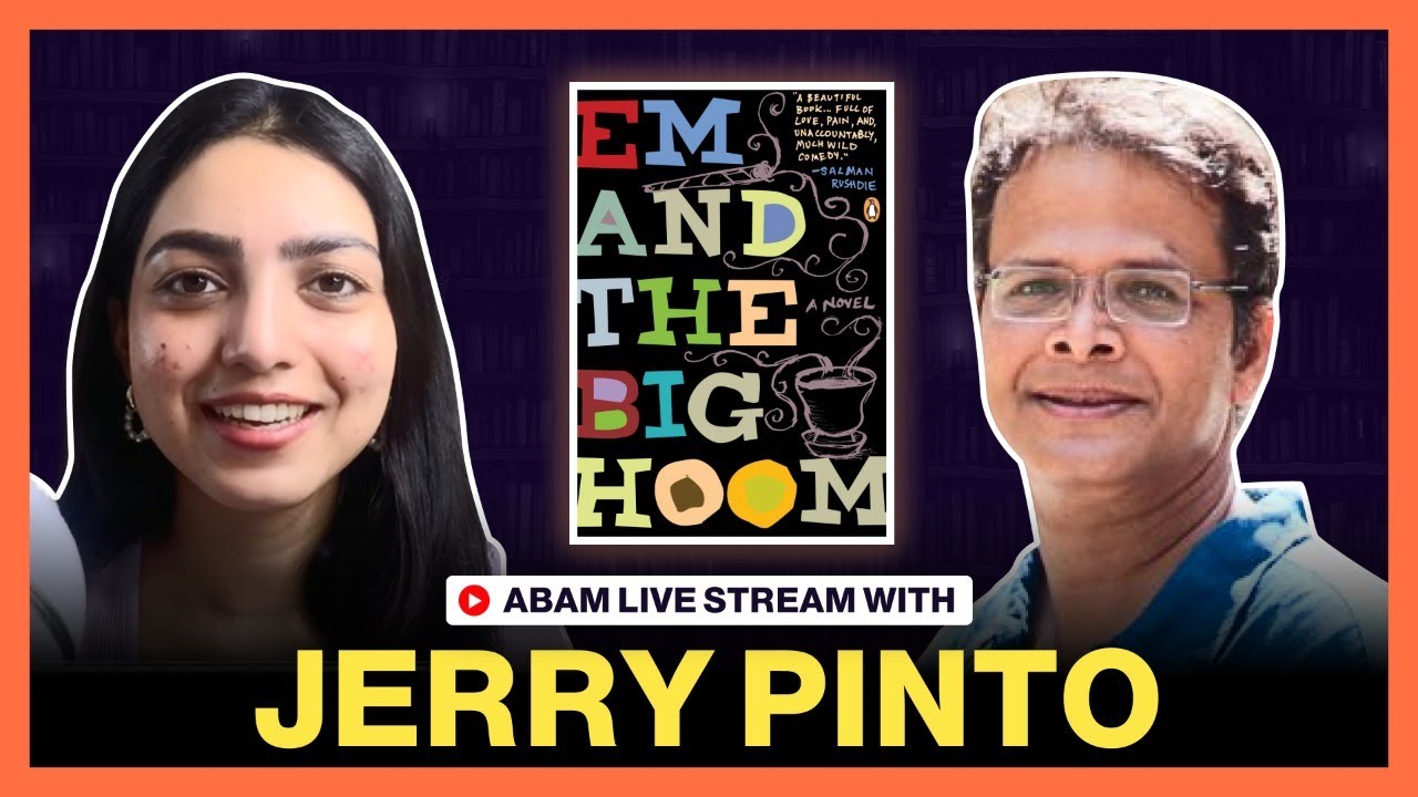 Discussing 'Em and the Big Hoom' with Jerry Pinto | ABAM | AUGUST