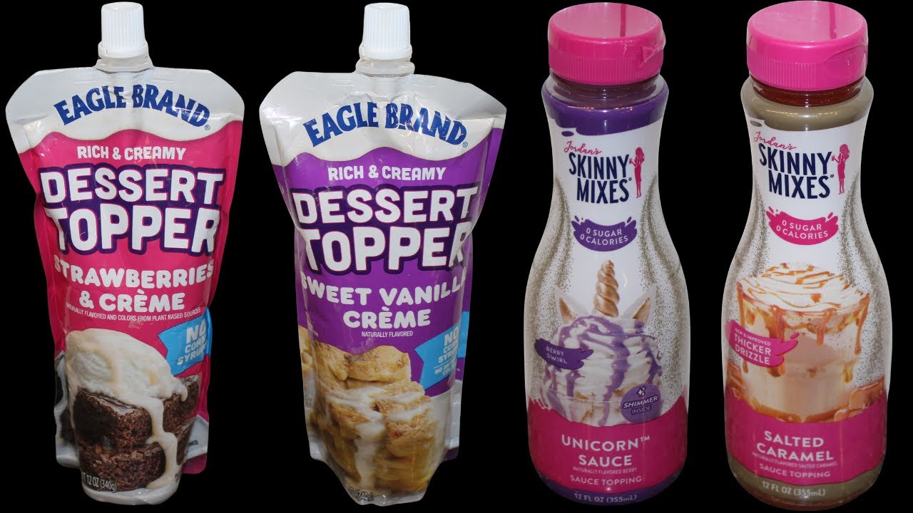 Eagle Brand: Strawberries & Crème, Vanilla Crème, Jordan’s Skinny Mixes: Unicorn, Salted Caramel