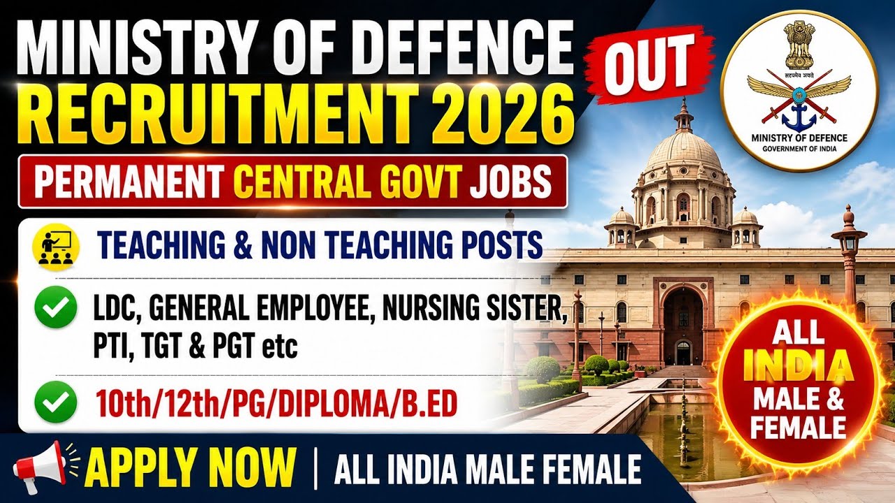 Ministry of Defence New Vacancy 2026 🎯 Permanent Central Govt Jobs| LDC & General Employee Posts🔥