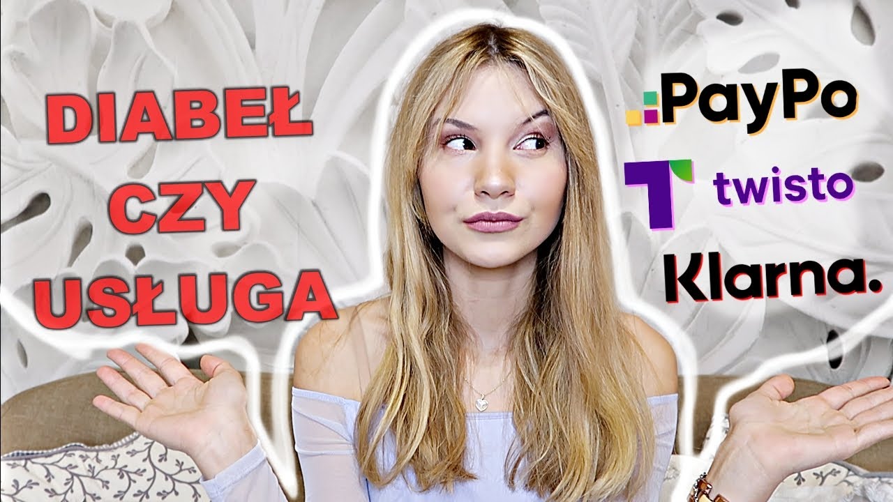 Płatności odroczone, czy to samo zło?/ TWISTO /PayPo/ Klarna ?