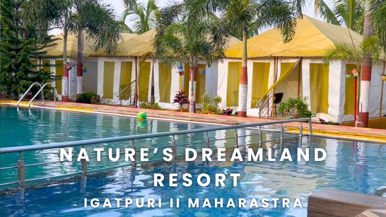 Nature's Dreamland Resort - Igatpuri II Maharastra II Exploring the beauty of the Resort