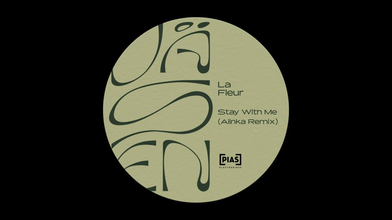 La Fleur - Stay With Me (Alinka Remix)