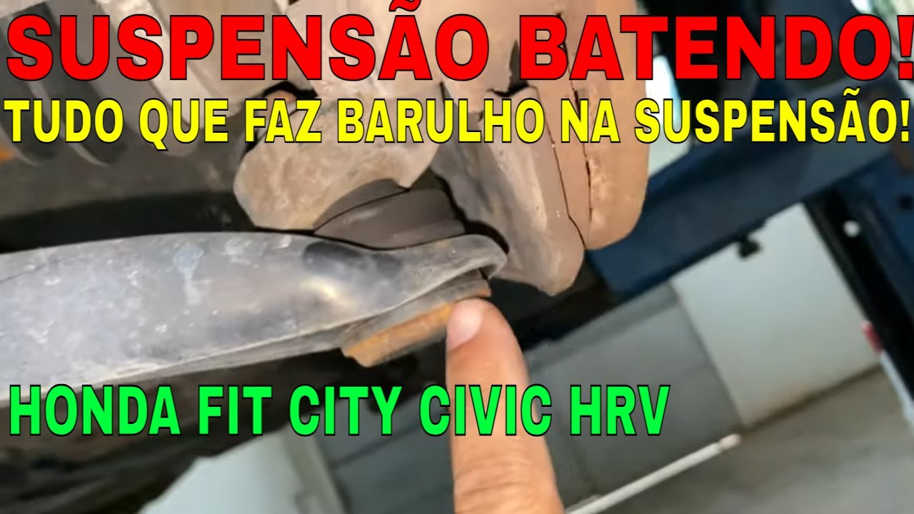 CARRO COM BARULHO NA SUSPENSÃO BATENDO VIBRANDO RANGENDO HONDA FIT CITY CIVIC HRV/COMO SOLUCIONAR?