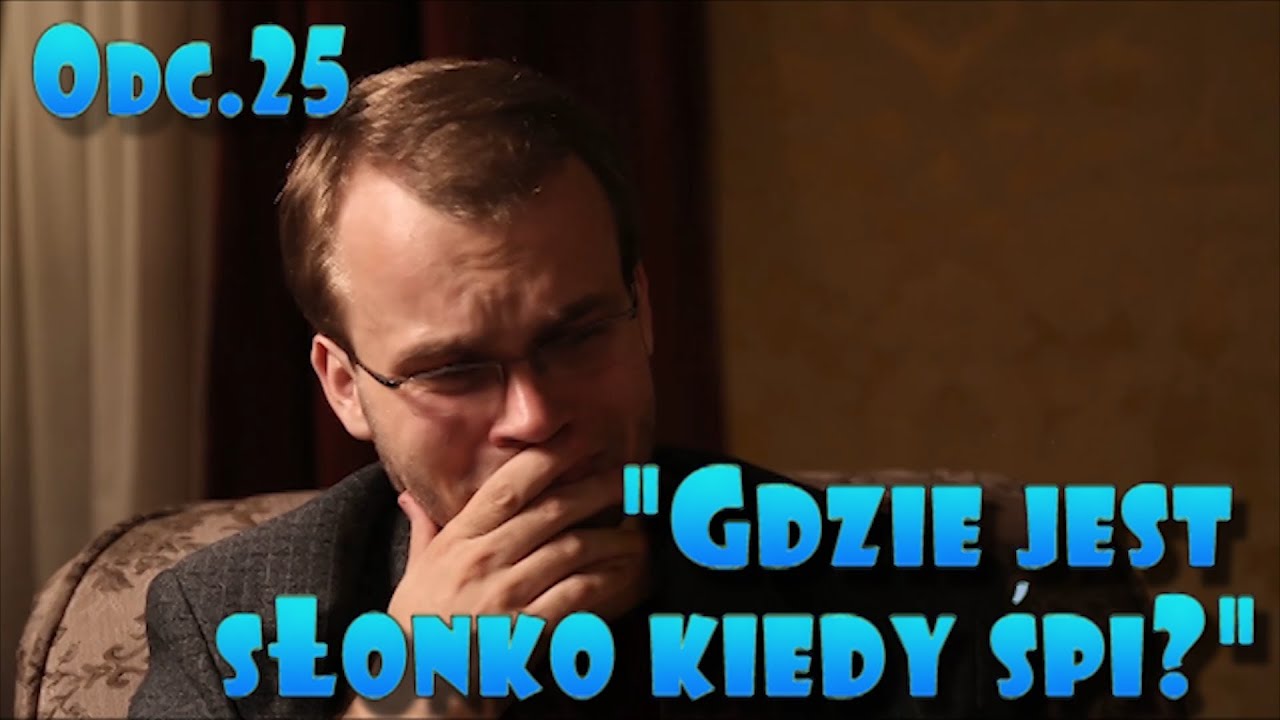 Wielkie Pytania - Odc.25 