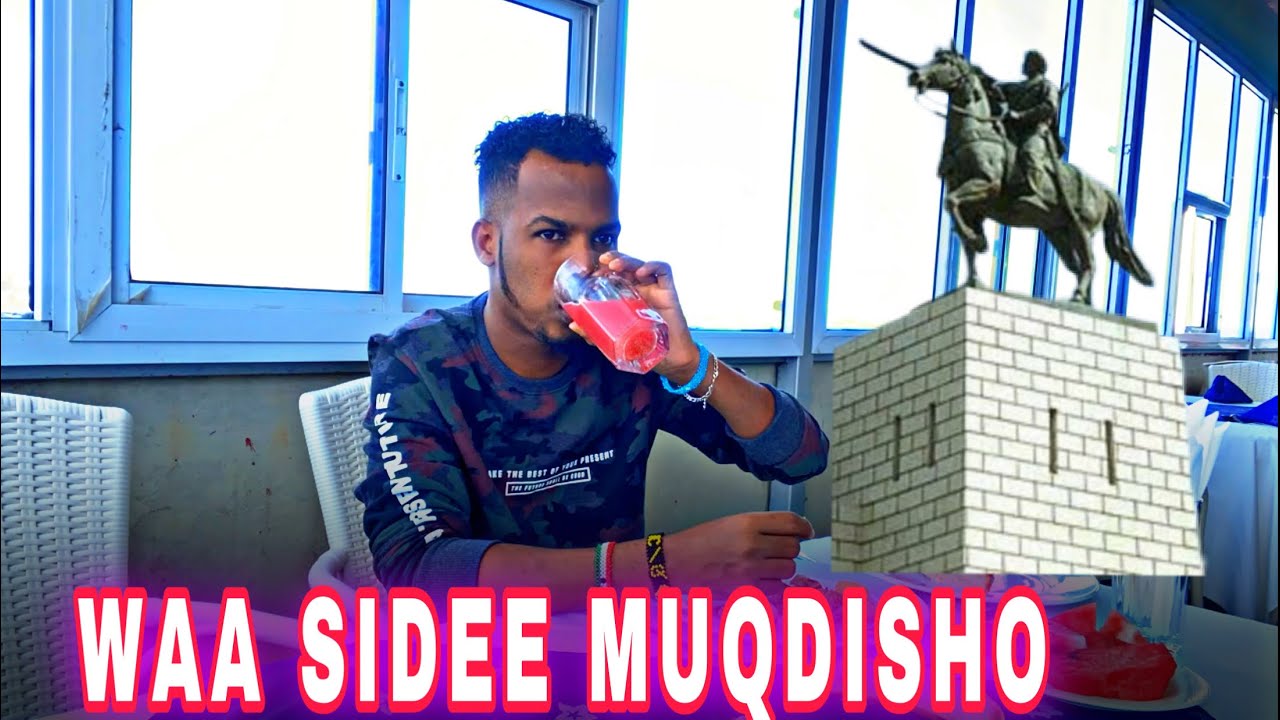 MUQDISHO IYO MAALINKAYGI 1 AAD  ( DAY 1 )