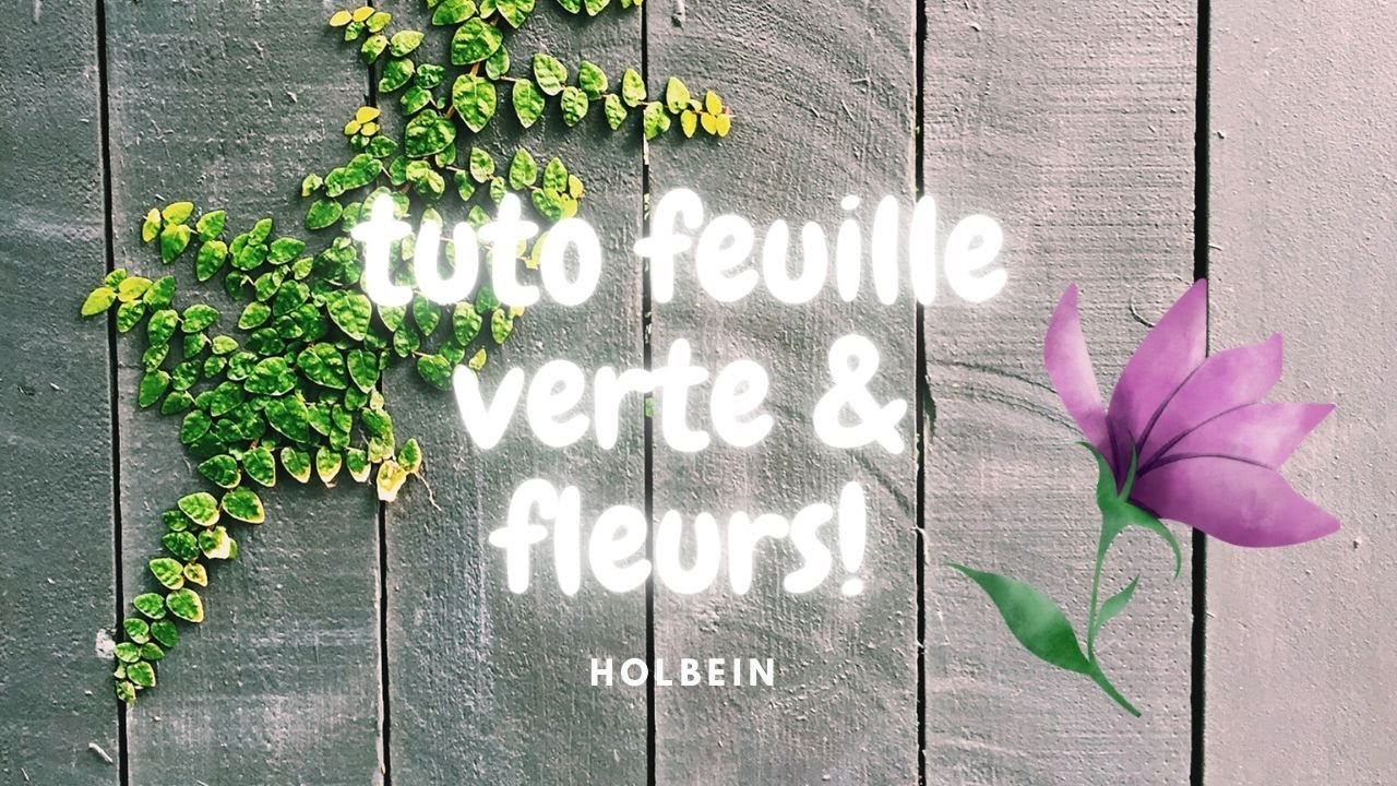 tuto feuille verte & fleurs