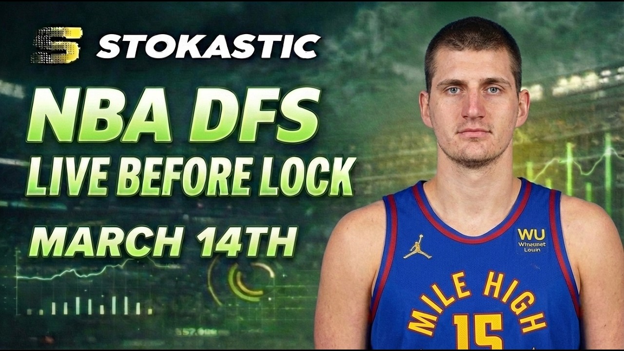 NBA DFS Live Before Lock (Saturday 3/14/26) | DraftKings & FanDuel NBA Lineups