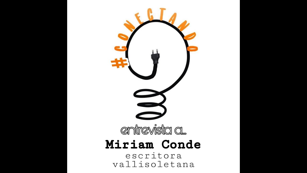 Entrevista a Miriam Conde