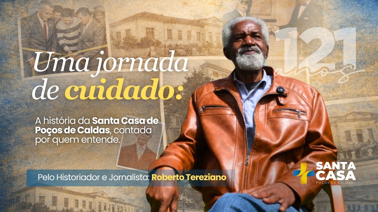 A História da Santa Casa contada por Roberto Tereziano