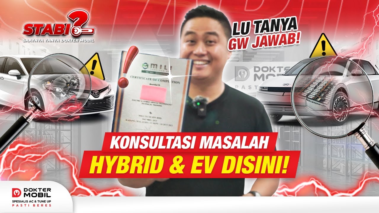 #STABIL | QnA Masalah Mobil Hybrid dan EV di Indonesia - Dokter Mobil Indonesia