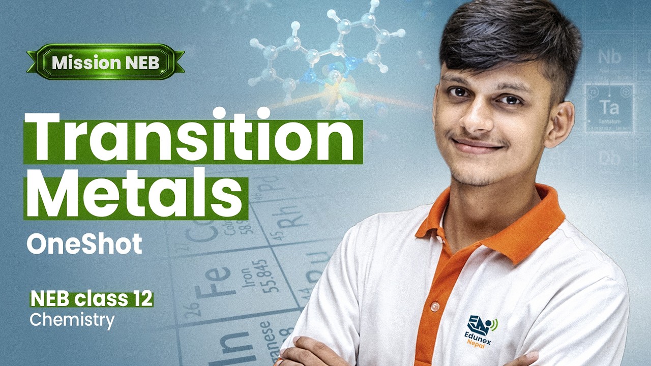 Transition Metals | OneShot | Class 12 Chemistry | Mission NEB 2083