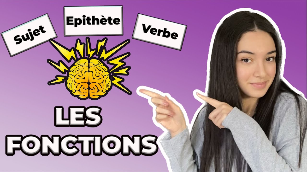 Les FONCTIONS grammaticales : les apprendre facilement et rapidement !