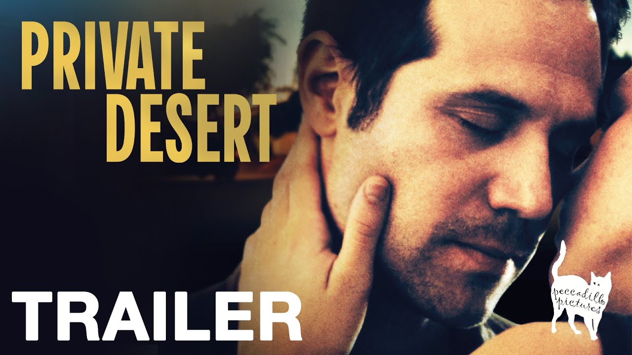 PRIVATE DESERT - Official UK Trailer - Peccadillo Pictures