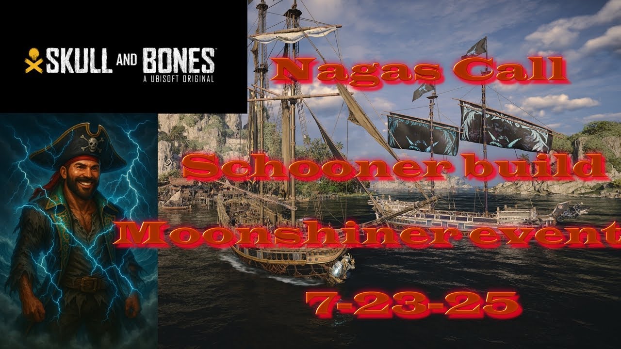 Skull And Bones Nagas Call Schooner Build 7-23-25