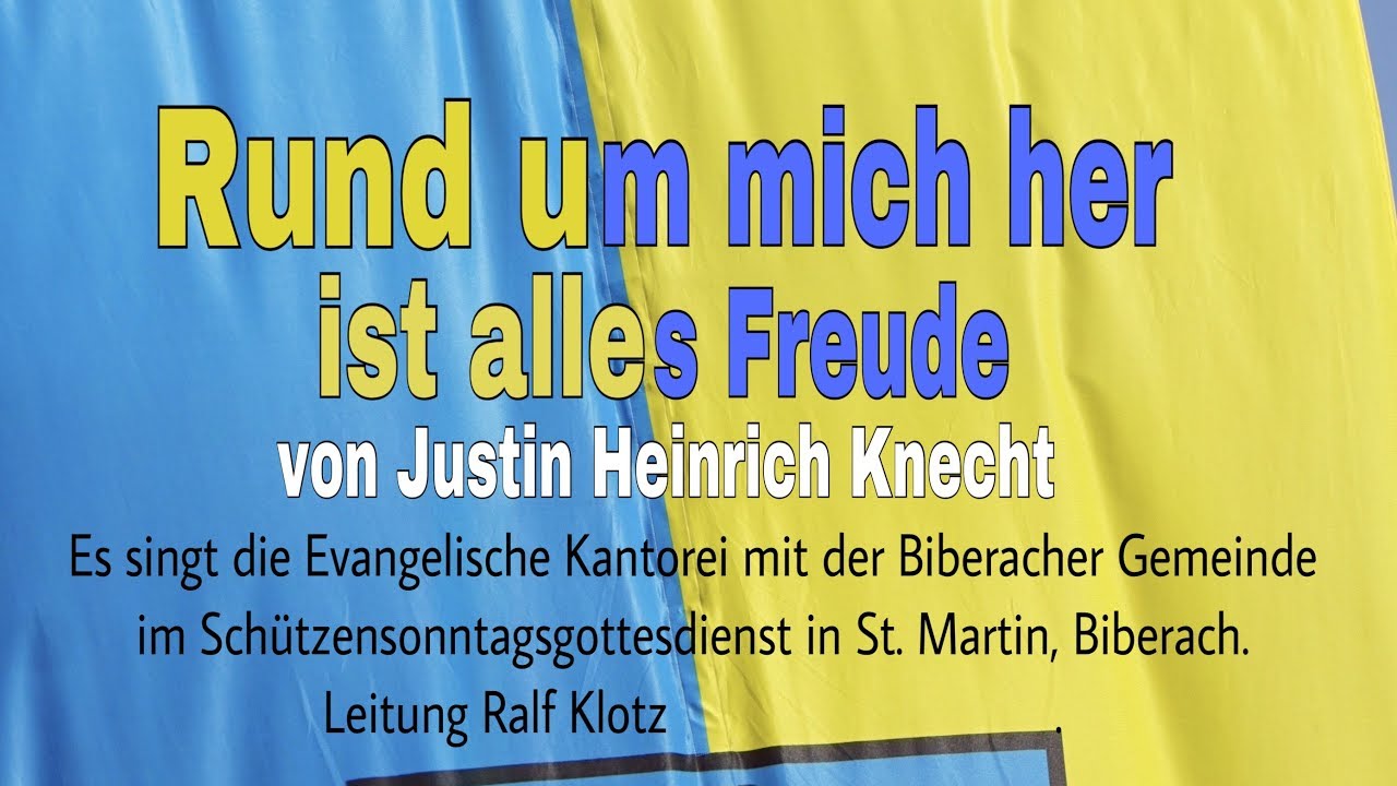 Rund um mich her ist alles Freude - Sch&uuml;tzenfestlied in St. Martin