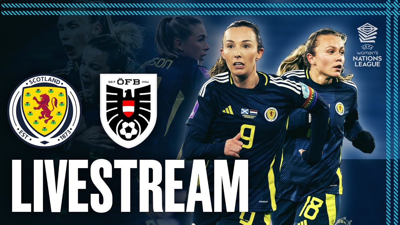 LIVE | Scotland v Austria | UEFA Women's Nations League