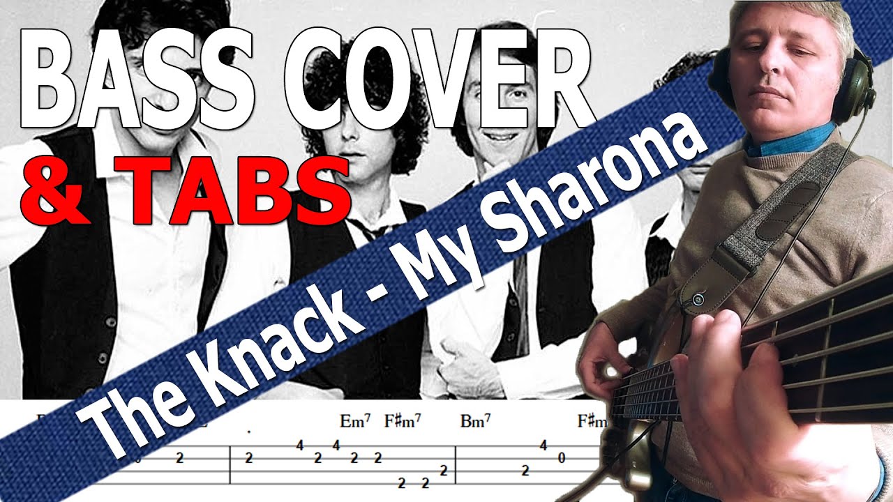 The Knack - My Sharona (Bass Cover) + TABS