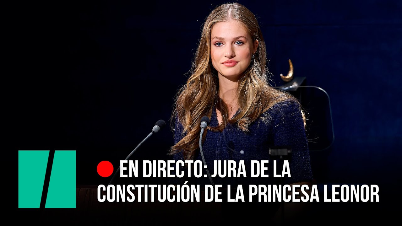 Jura de la Constitución de la princesa Leonor, vídeo en directo