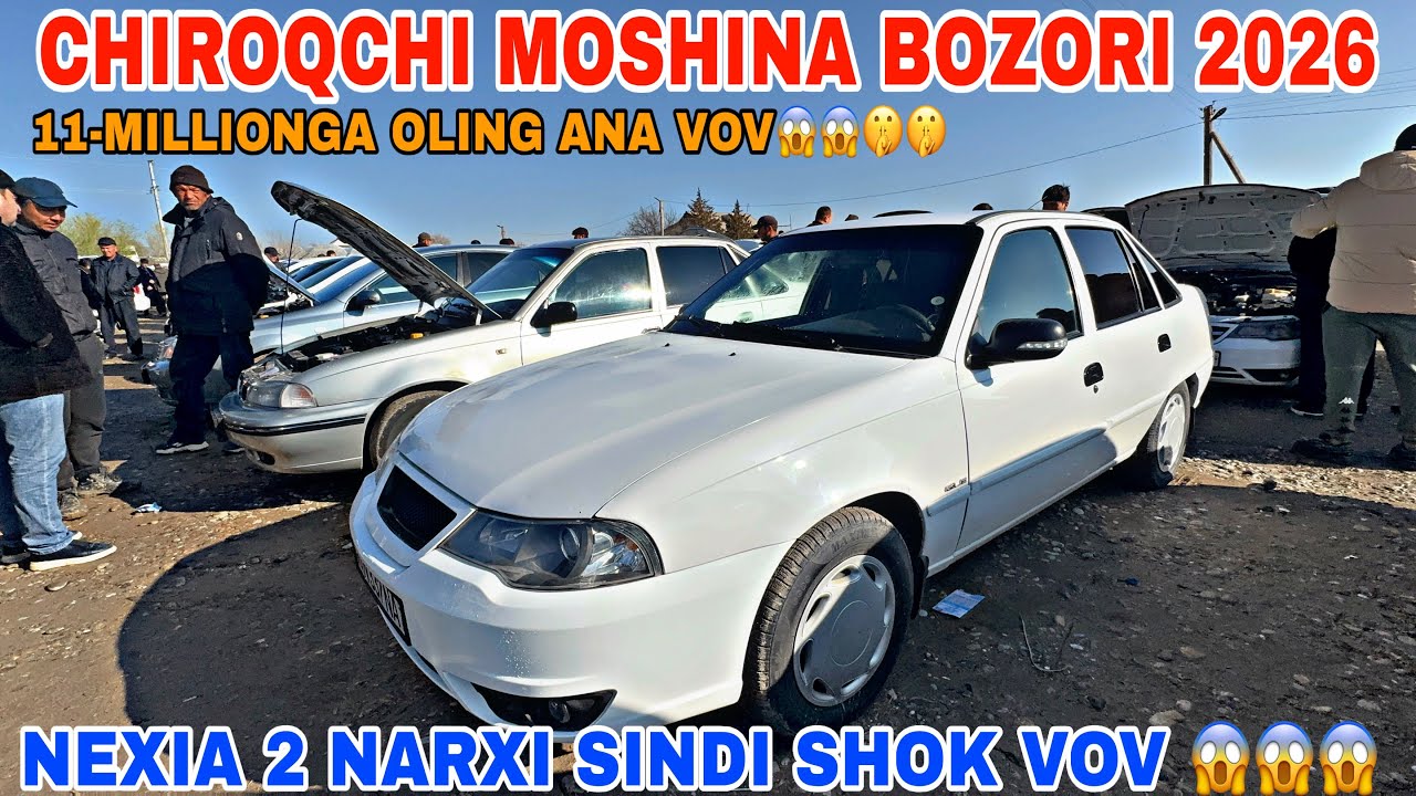 14-MART CHIROQCHI MOSHINA BOZORIDAN NEXIA 1,2 NARXLARI 2026