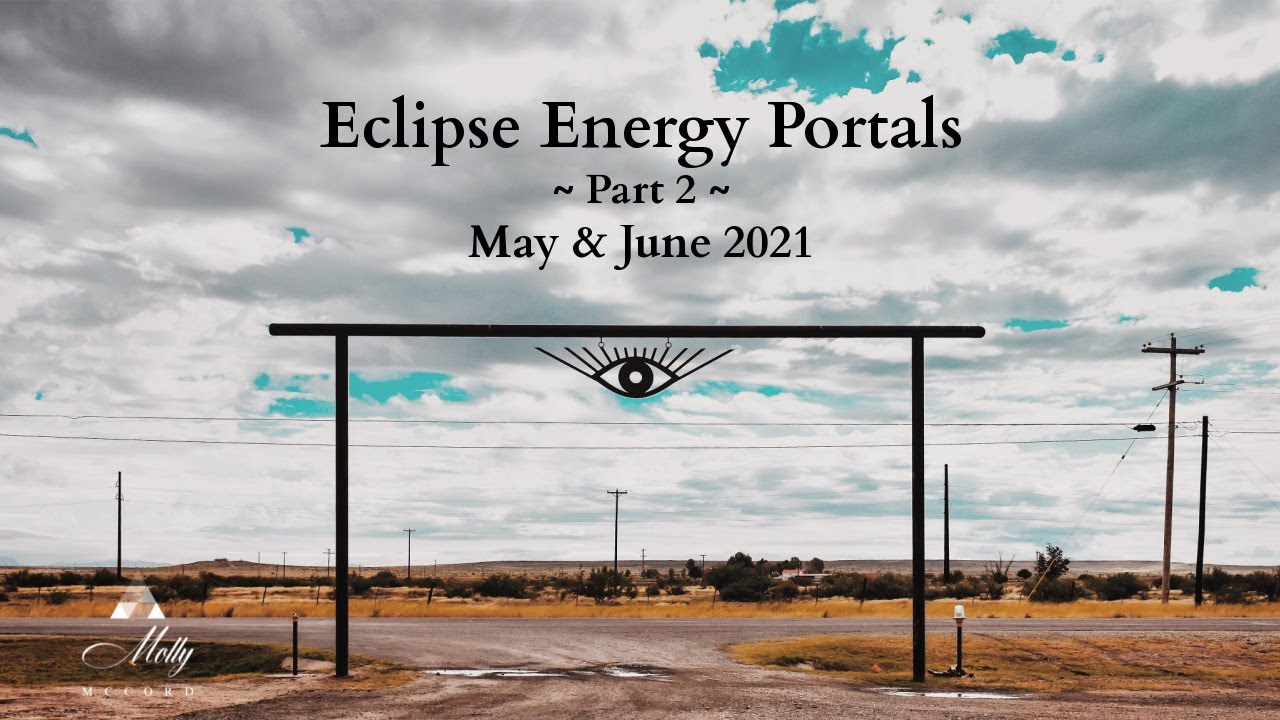 Eclipse Energy Portals - Part 2  ~ Podcast