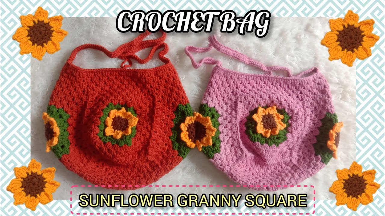 Part 3: Crochet Bag | Crochet Sunflower | Crochet Granny Square | How to Crochet | Easy Crochet