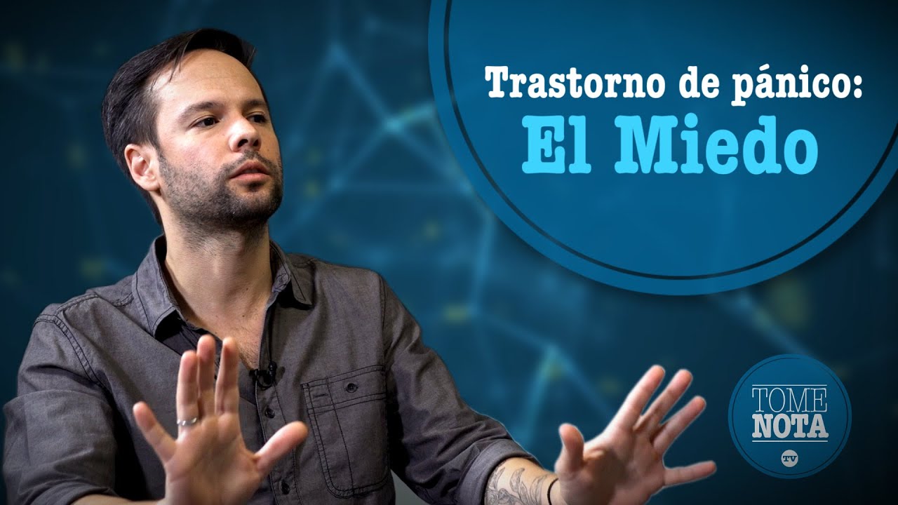 Trastorno de Pánico: EL MIEDO · Psiquiatra Daniel Marulanda Restrepo