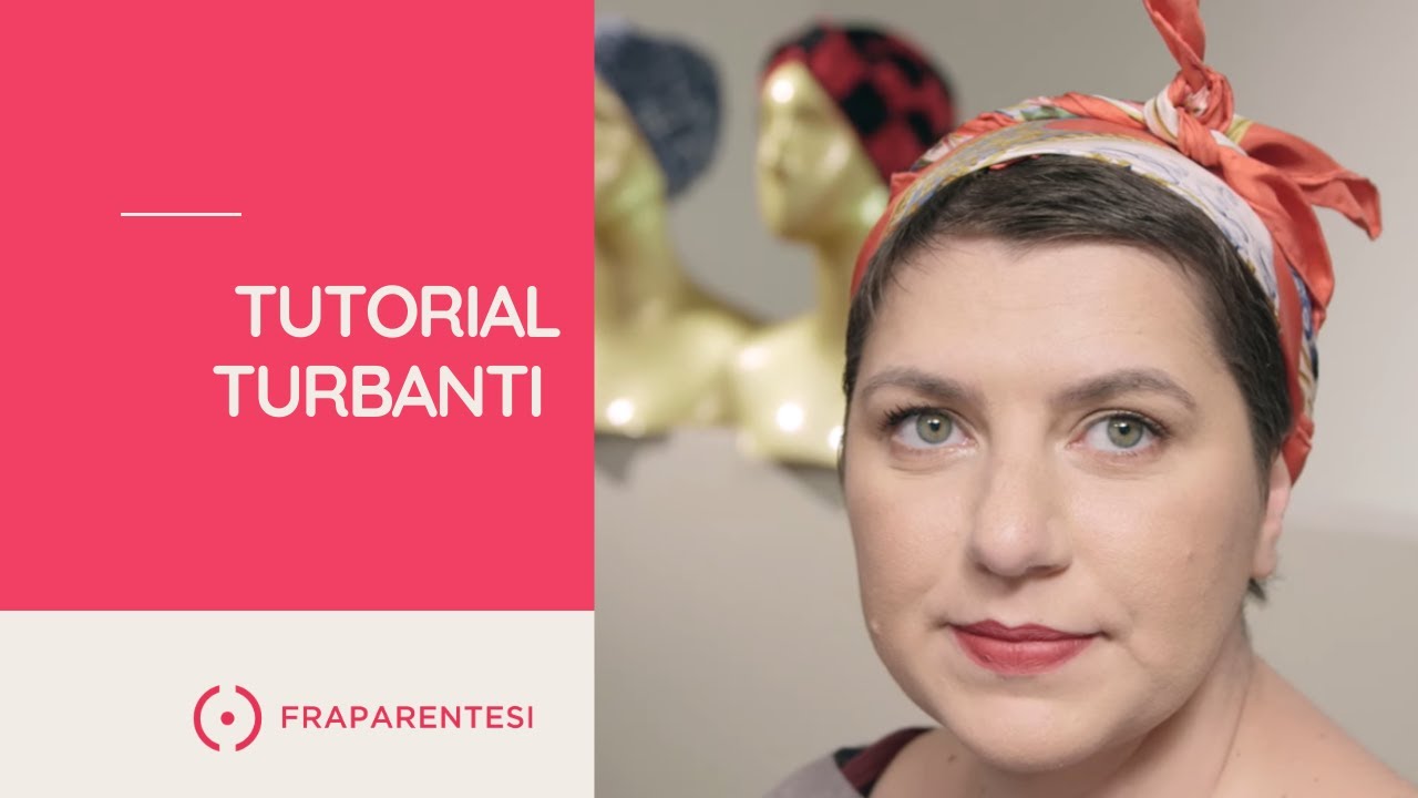 Tutorial turbanti