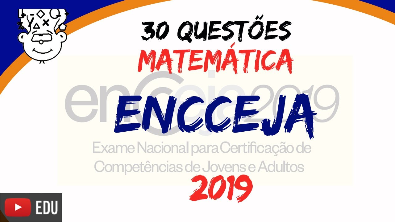 ENCCEJA 2019 :: 30 QUESTÕES de MATEMÁTICA :: 2ª Maratona