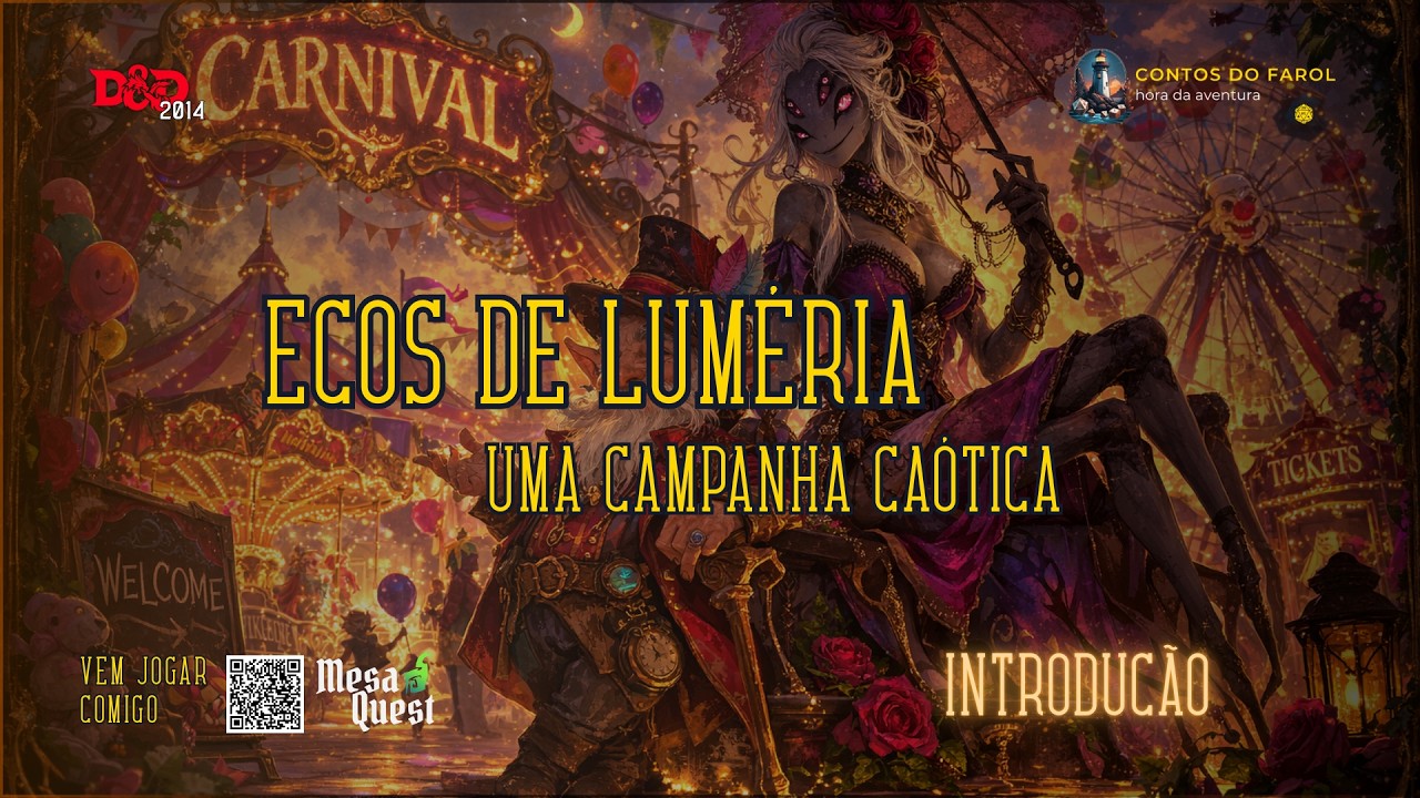D&D 5ª Edição - Uma Campanha Caótica | Ecos de Luméria - Introdução