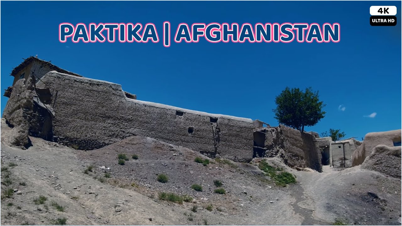 urgun paktika | Afghanistan | HD