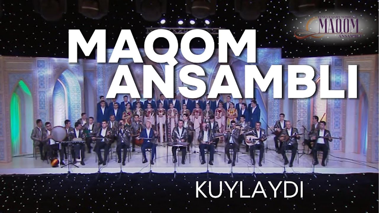 MAQOM ANSAMBLI KUYLAYDI (POPURI)