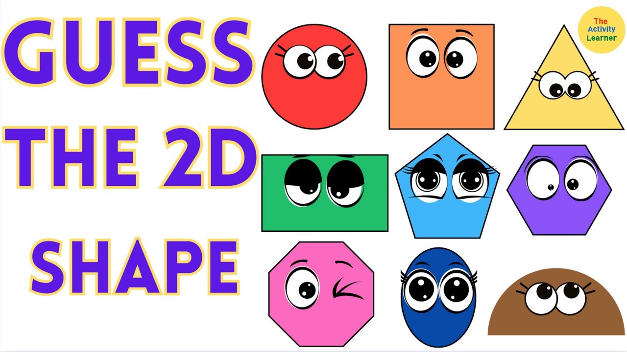 Guess The 2D Shape Game | Learn Shapes | Educational Videos for Toddlers