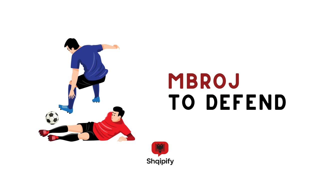 Learn the Albanian Verb “Mbroj” | Present & Future Tense (Sports Context)