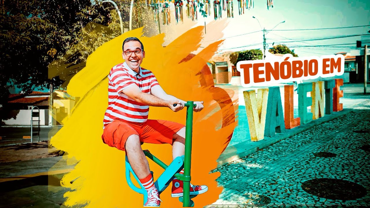 Tenóbio em Valente!