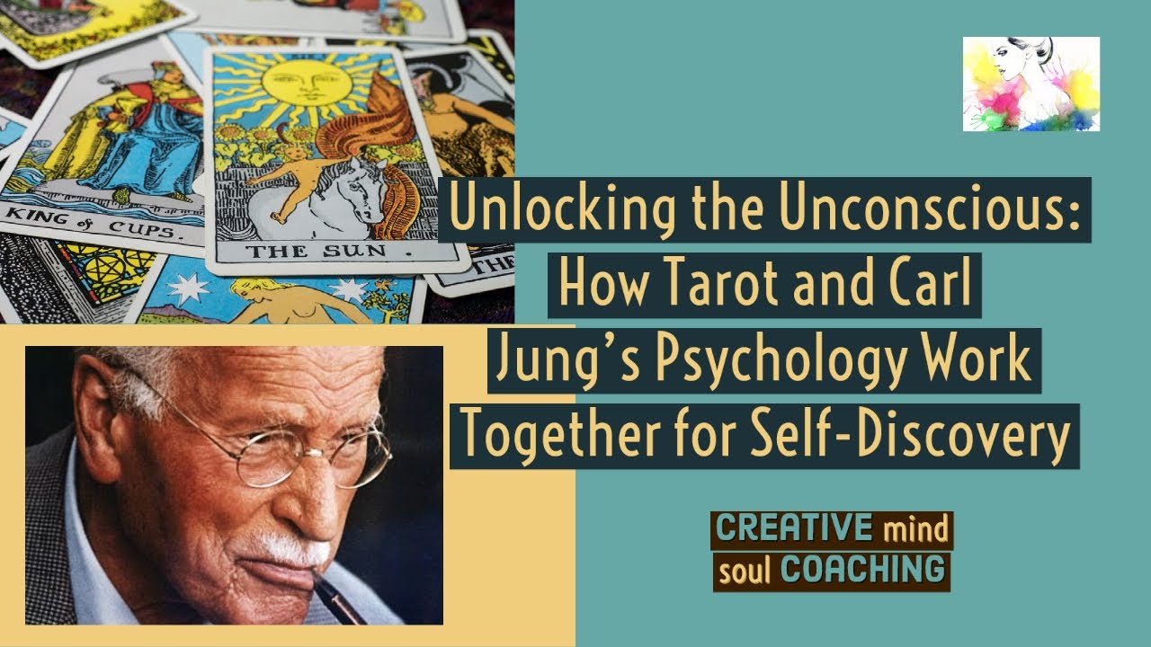 Unlocking the Unconscious: How Tarot and Carl Jung's Psychology Work Together for Self-Discovery