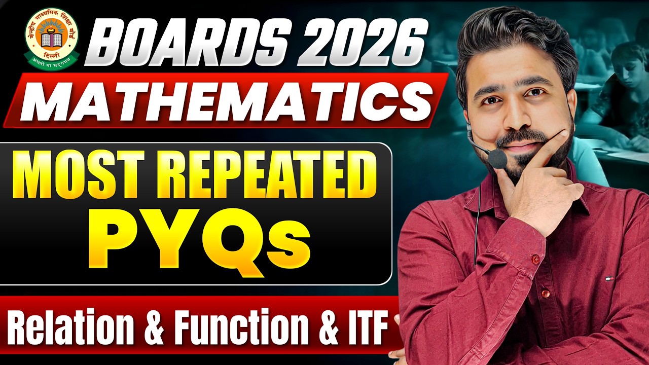 RELATION & FUNCTION & INVERSE TRIGO | MOST IMPORTANT PYQs | CBSE BOARD 2026 🔥