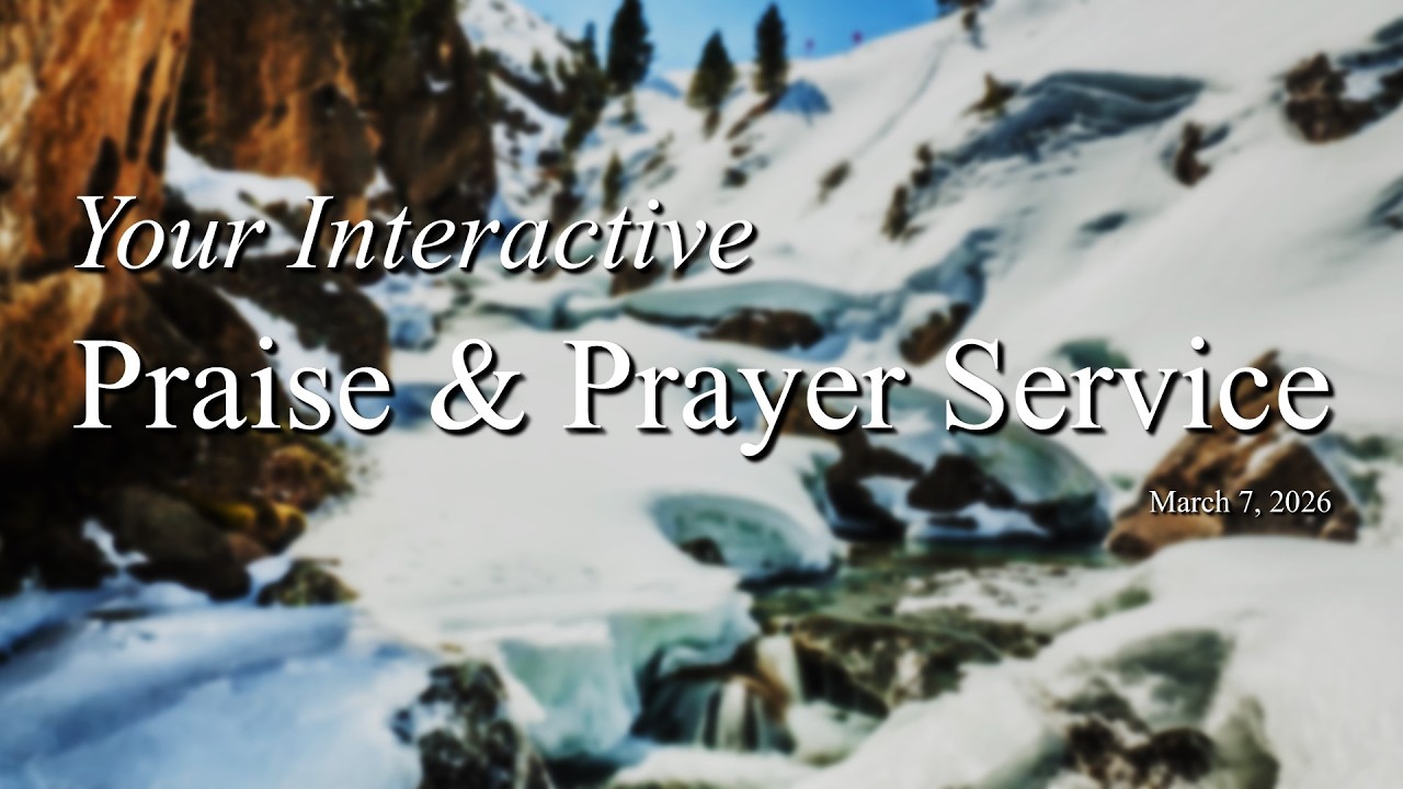 Praise/Prayer | Mar 7, 2026