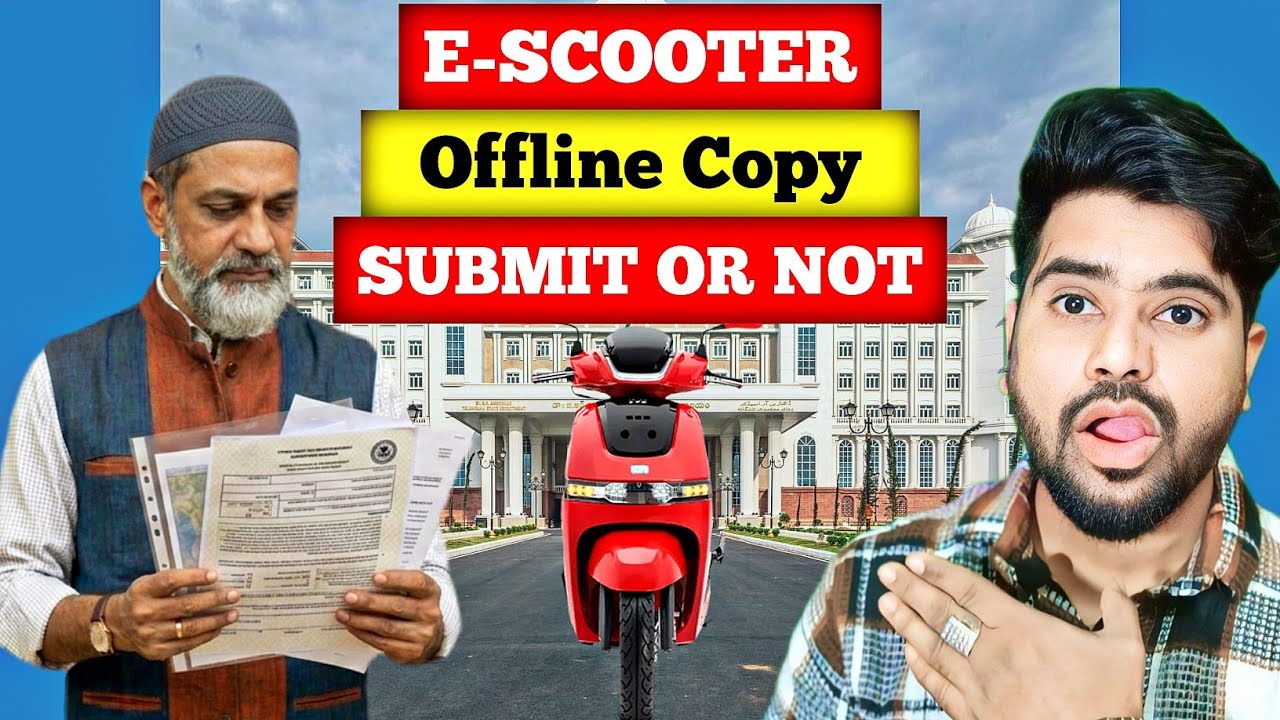 E-SCOOTER offline copy Kidhar jakar submit karna New Scheme