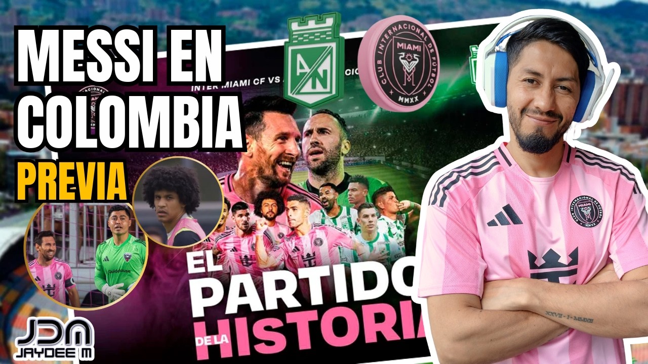 “Inter Miami vs Atlético Nacional: Previa y análisis completo – Messi en Colombia | ¿Qué esperar?”
