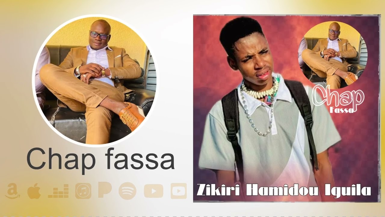 Zikiri Hamidou Iguila - Chap Fassa 