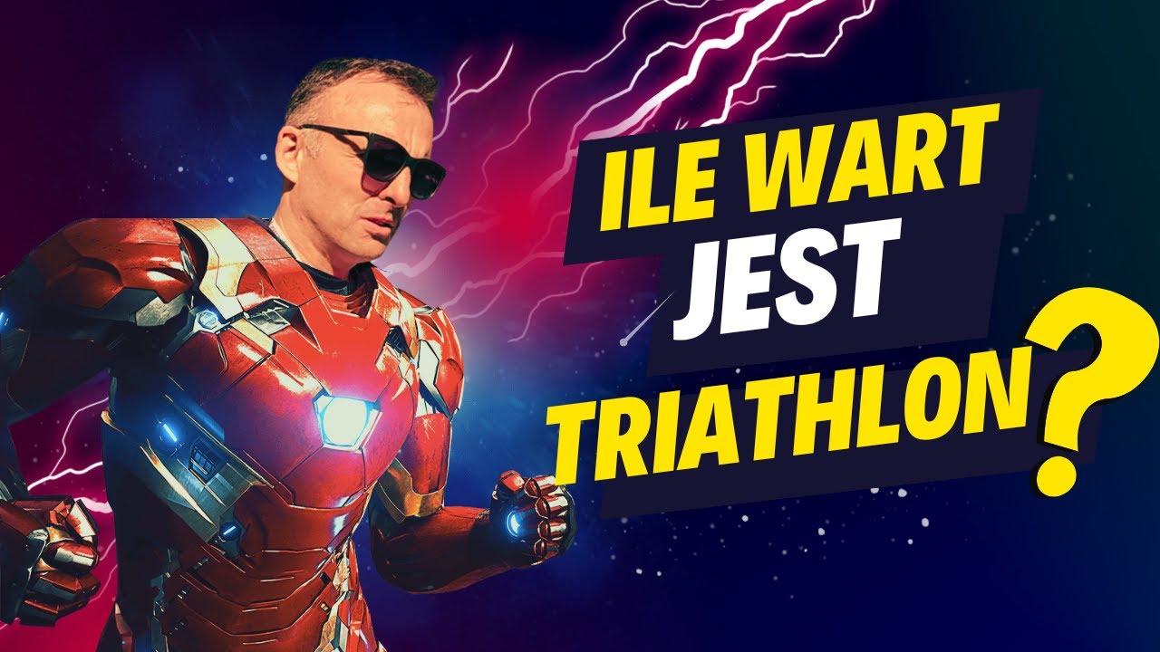 Ile wart jest triathlon?