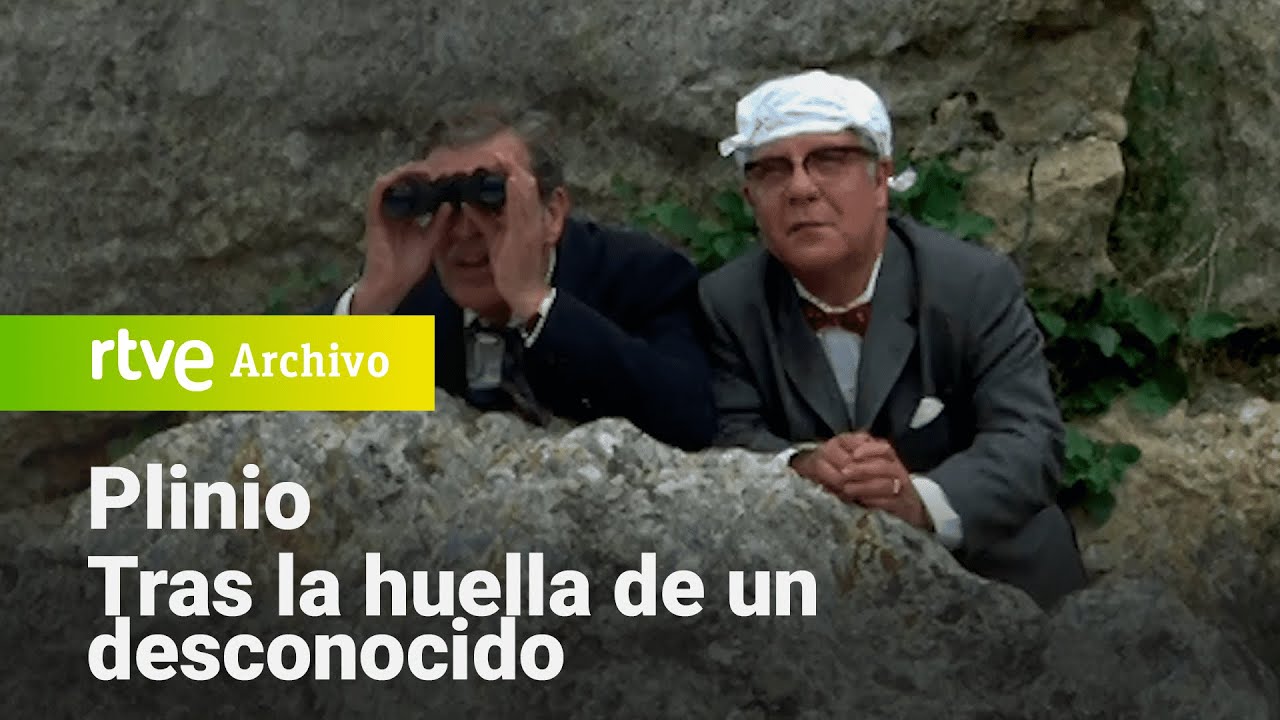 Plinio: Capítulo 6: Tras la huella de un desconocido | RTVE Archivo
