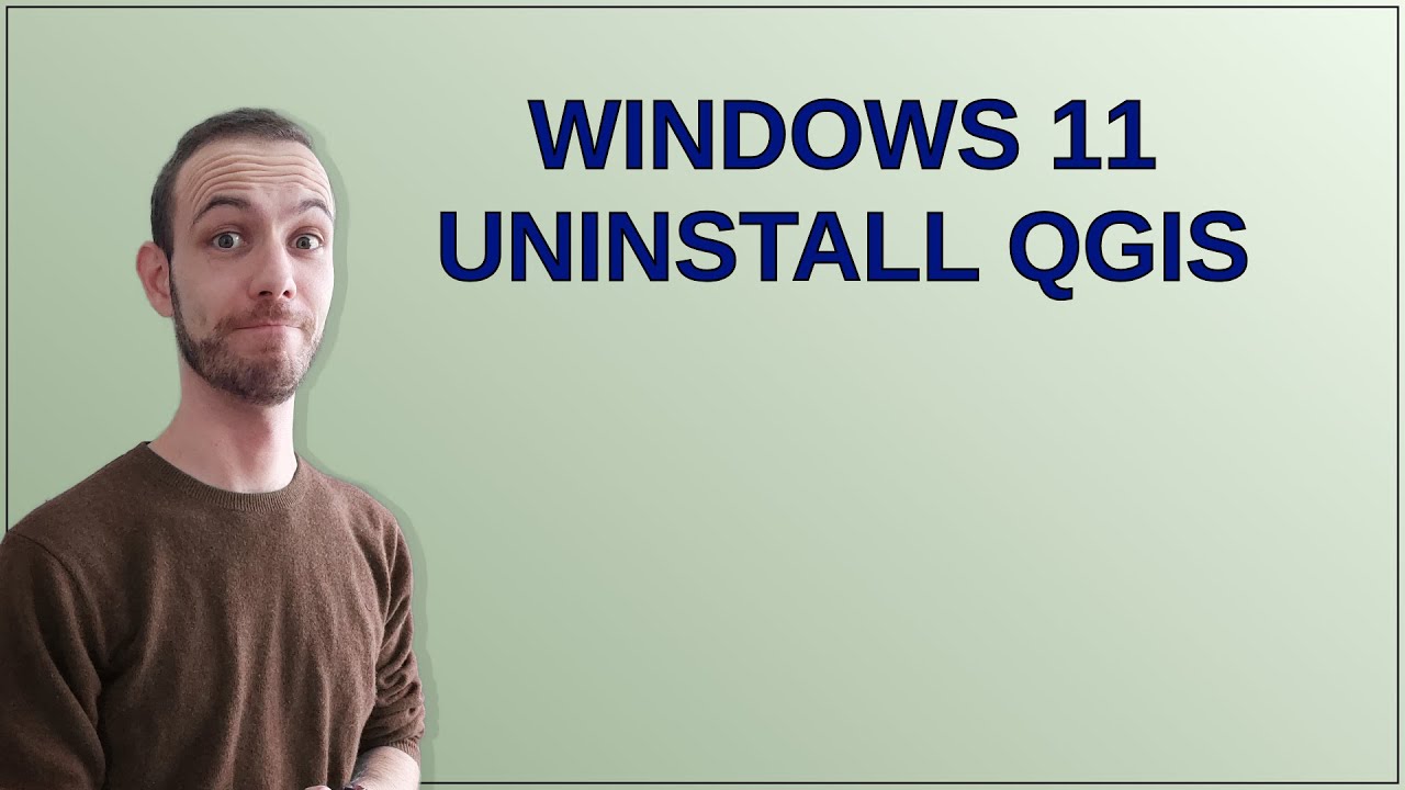 Gis: удаление QGIS из Windows 11