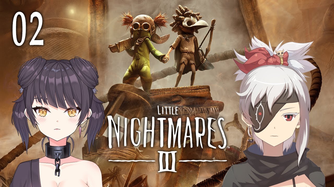 【LITTLE NIGHTMARES III 】&iexcl;Estr&eacute;s ven a mi ! Con ‪@SatsuneMetoria‬ 【Kaeri Aracne | YANDERELIVE】