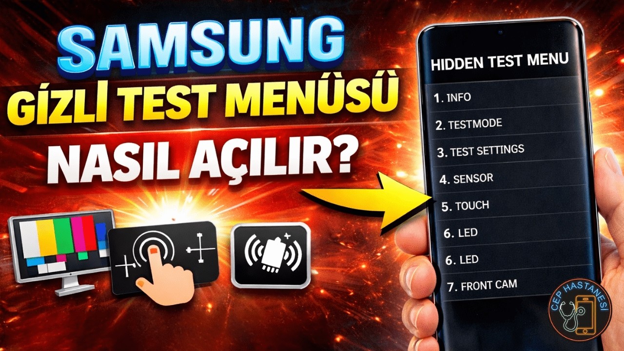 Samsung Gizli Test Menüsü Nasıl Açılır? | Samsung Gizli Kodlar & Donanım Testi – Cep Hastanesi