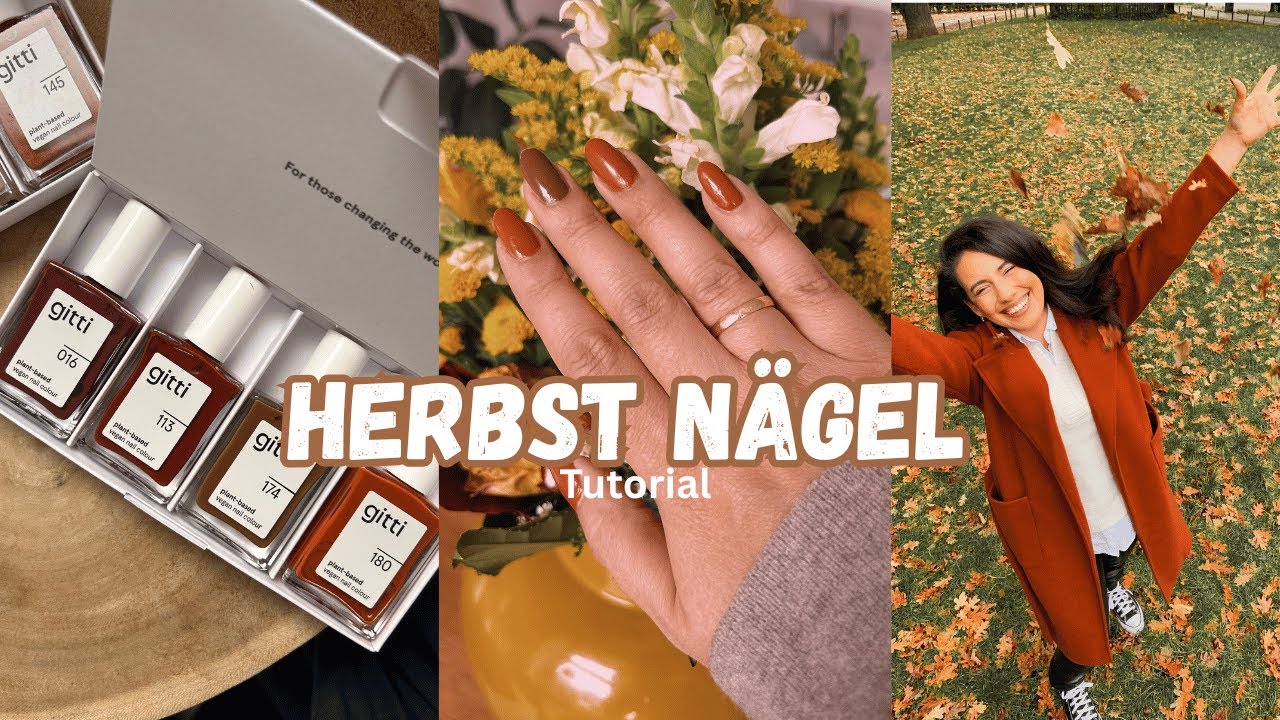 Herbst Must-Haves &  herbstliche Nägel mit Gitti I NAGEL TUTORIAL